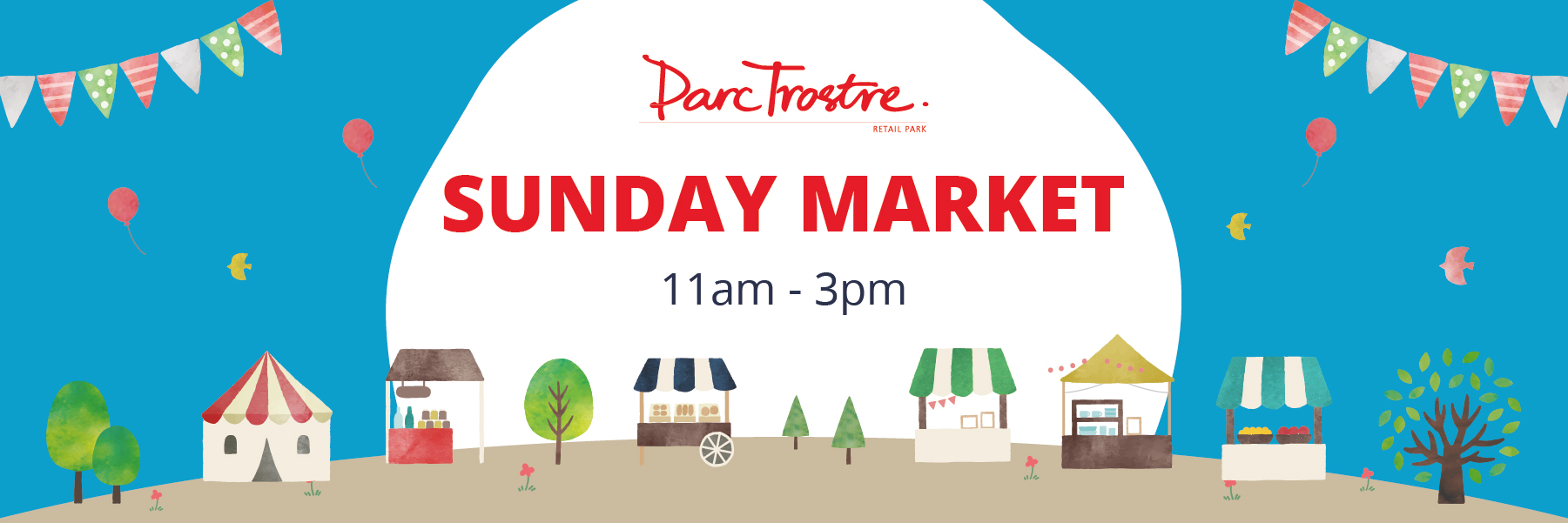 Parc Trostre Sunday Market